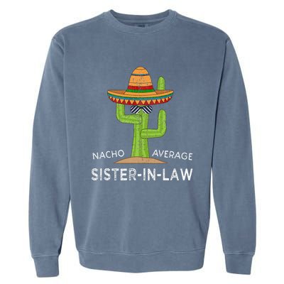 Fun Hilarious Saying Funny SisterInLaw Garment-Dyed Sweatshirt