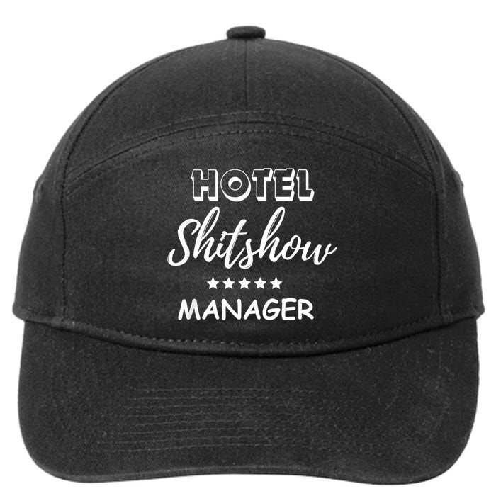 Funny Hotel Shit Show Manager 7-Panel Snapback Hat