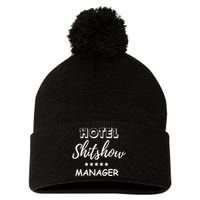 Funny Hotel Shit Show Manager Pom Pom 12in Knit Beanie