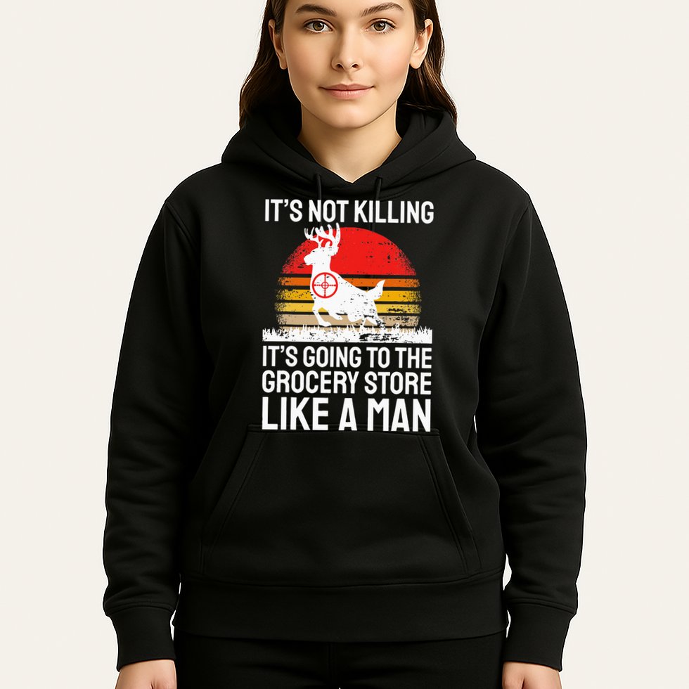 Funny Hunting Saying Deer Hunter I Grocery Store Hoodie