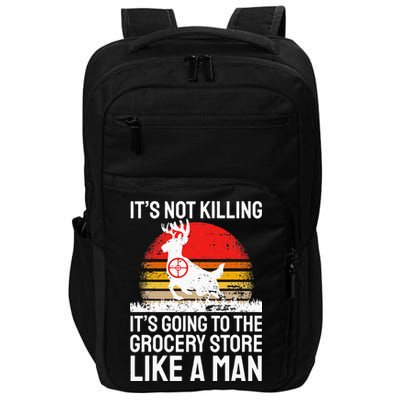 Funny Hunting Saying Deer Hunter I Grocery Store Impact Tech Backpack