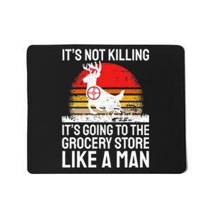 Funny Hunting Saying Deer Hunter I Grocery Store Mousepad