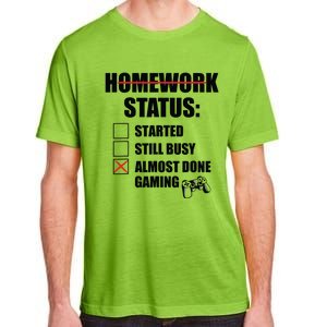 Funny Homework Status Still Busy Gaming Gamer Meme Adult ChromaSoft Performance T-Shirt