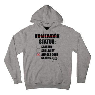 Funny Homework Status Still Busy Gaming Gamer Meme Tall Hoodie