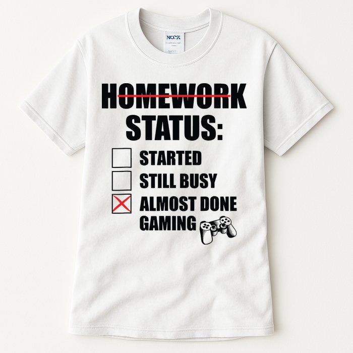 Funny Homework Status Still Busy Gaming Gamer Meme Tall T-Shirt