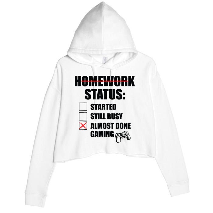 Funny Homework Status Still Busy Gaming Gamer Meme Crop Fleece Hoodie