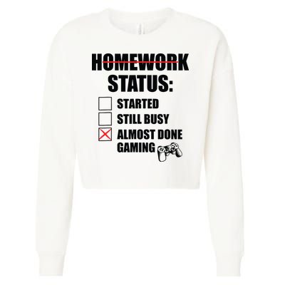 Funny Homework Status Still Busy Gaming Gamer Meme Cropped Pullover Crew