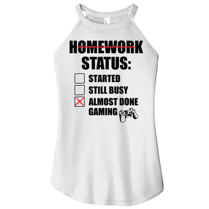 Funny Homework Status Still Busy Gaming Gamer Meme Women's Perfect Tri Rocker Tank