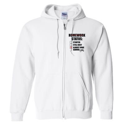 Funny Homework Status Still Busy Gaming Gamer Meme Full Zip Hoodie