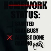 Funny Homework Status Still Busy Gaming Gamer Meme Infant Baby Jersey Bodysuit