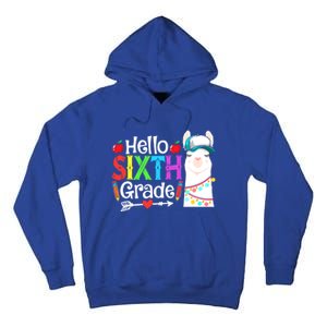 Funny Hello Sixth Grade Llama Back To School First Day Cute Gift Tall Hoodie