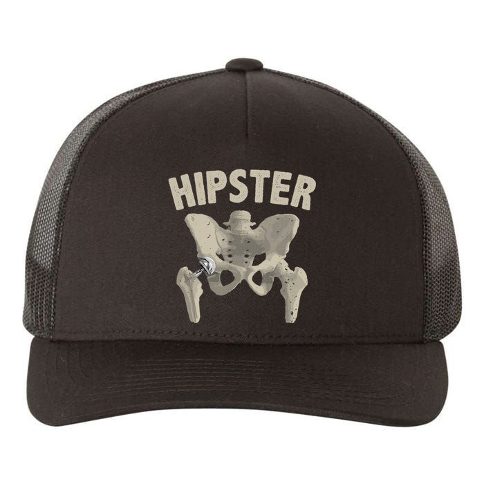 Funny Hip Surgery Gift  Hip Replacement Recovery Yupoong Adult 5-Panel Trucker Hat