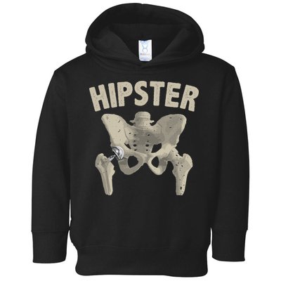 Funny Hip Surgery Gift  Hip Replacement Recovery Toddler Hoodie