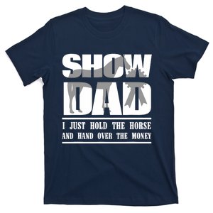 Funny Horse Show Dad T-Shirt