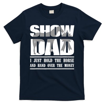 Funny Horse Show Dad T-Shirt