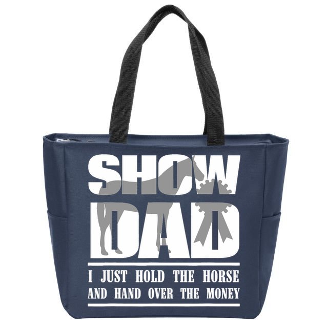 Funny Horse Show Dad Zip Tote Bag