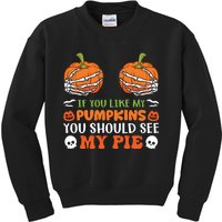 Funny Halloween Shirts, If You Like Pumpkins You Should See Pie Funny Halloween Kids Sweatshirt