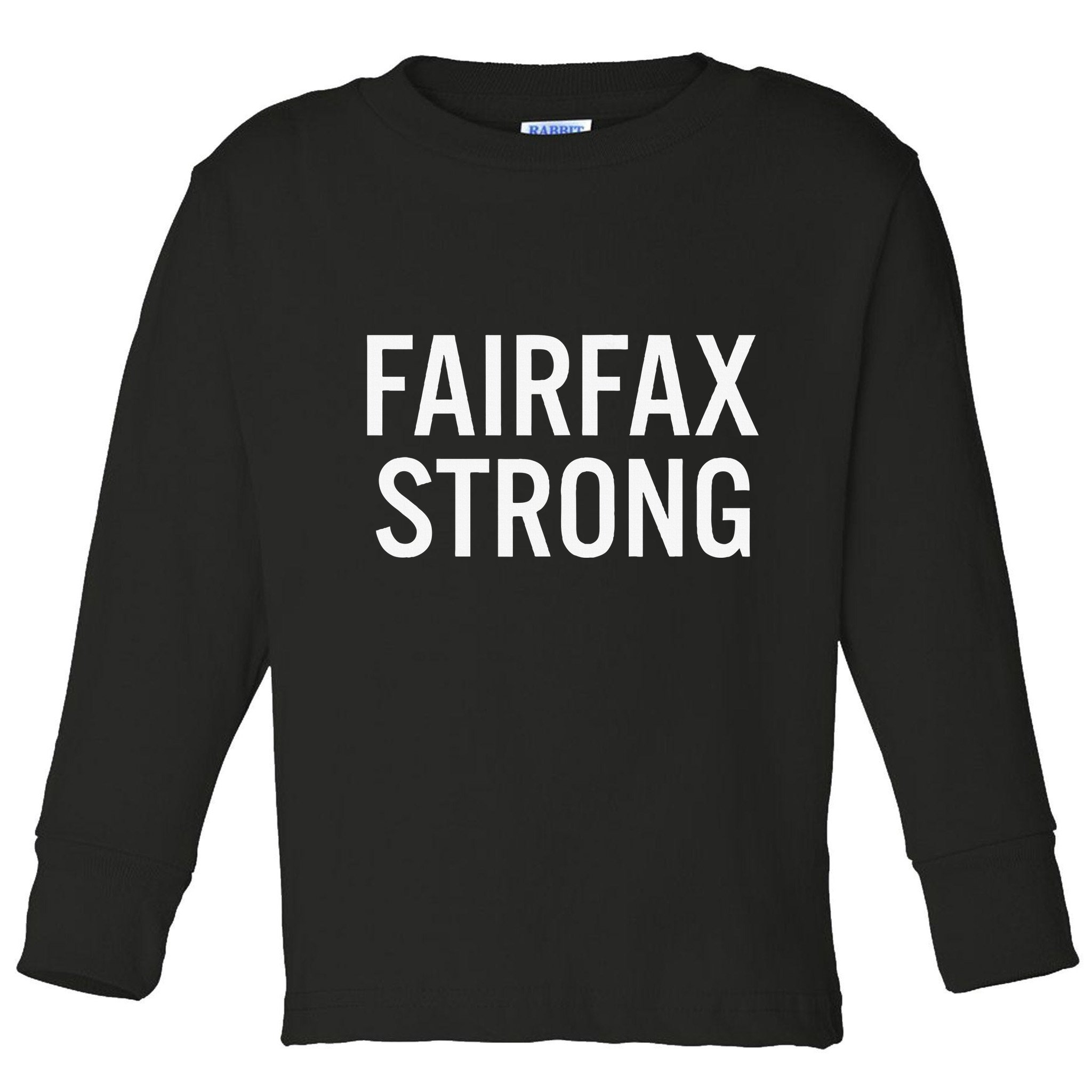 Fairfax High School Strong Toddler Long Sleeve Shirt