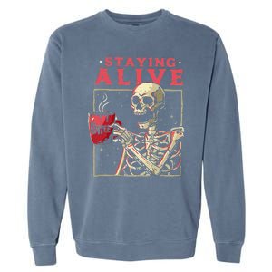 Funny Halloween Staying Alive Coffee Skeleton Stay Spooky Garment-Dyed Sweatshirt