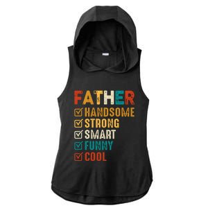 Father Handsome Strong Smart Funny Cool Dad Ladies PosiCharge Tri-Blend Wicking Draft Hoodie Tank