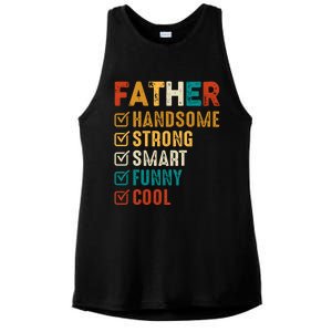 Father Handsome Strong Smart Funny Cool Dad Ladies PosiCharge Tri-Blend Wicking Tank