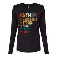 Father Handsome Strong Smart Funny Cool Dad Womens Cotton Relaxed Long Sleeve T-Shirt