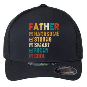 Father Handsome Strong Smart Funny Cool Dad Flexfit Unipanel Trucker Cap