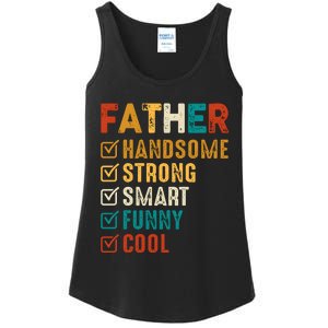 Father Handsome Strong Smart Funny Cool Dad Ladies Essential Tank