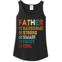 Father Handsome Strong Smart Funny Cool Dad Ladies Essential Tank