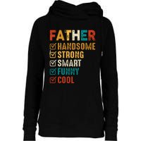 Father Handsome Strong Smart Funny Cool Dad Womens Funnel Neck Pullover Hood