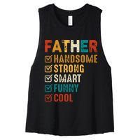 Father Handsome Strong Smart Funny Cool Dad Women's Racerback Cropped Tank