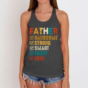 Father Handsome Strong Smart Funny Cool Dad Women's Knotted Racerback Tank