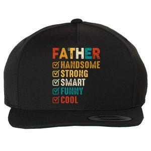 Father Handsome Strong Smart Funny Cool Dad Wool Snapback Cap