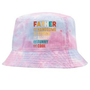 Father Handsome Strong Smart Funny Cool Dad Tie-Dyed Bucket Hat