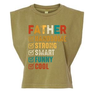 Father Handsome Strong Smart Funny Cool Dad Garment-Dyed Women's Muscle Tee