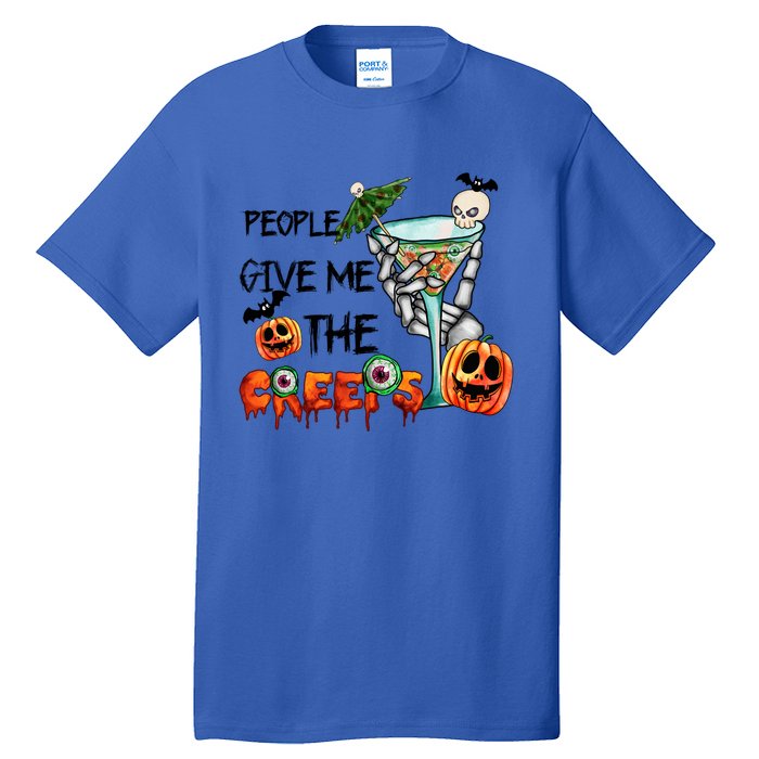 Funny Halloween Skeleton Hand Fall People Give Me The Creeps Halloween Gift Tall T-Shirt