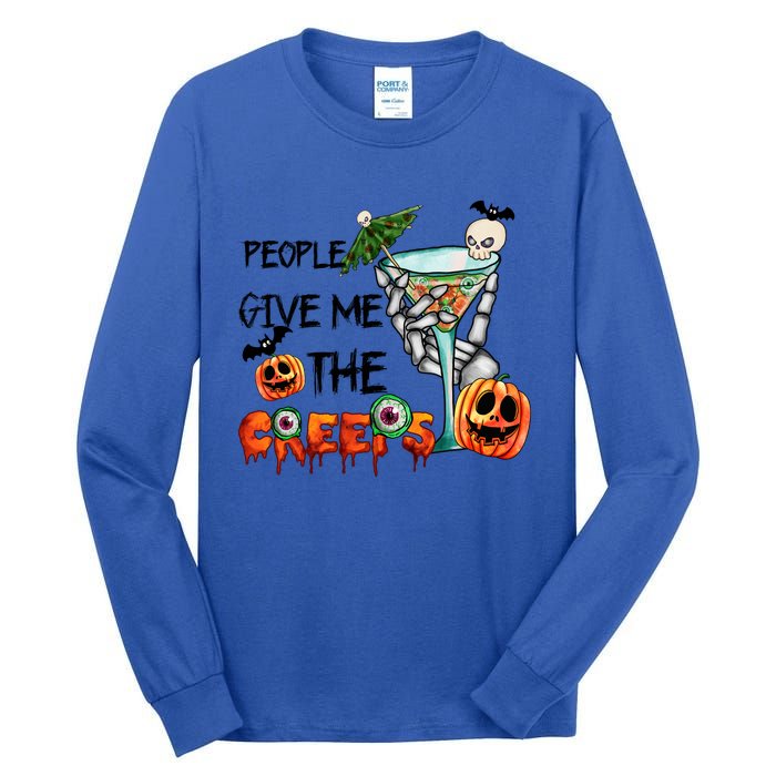 Funny Halloween Skeleton Hand Fall People Give Me The Creeps Halloween Gift Tall Long Sleeve T-Shirt