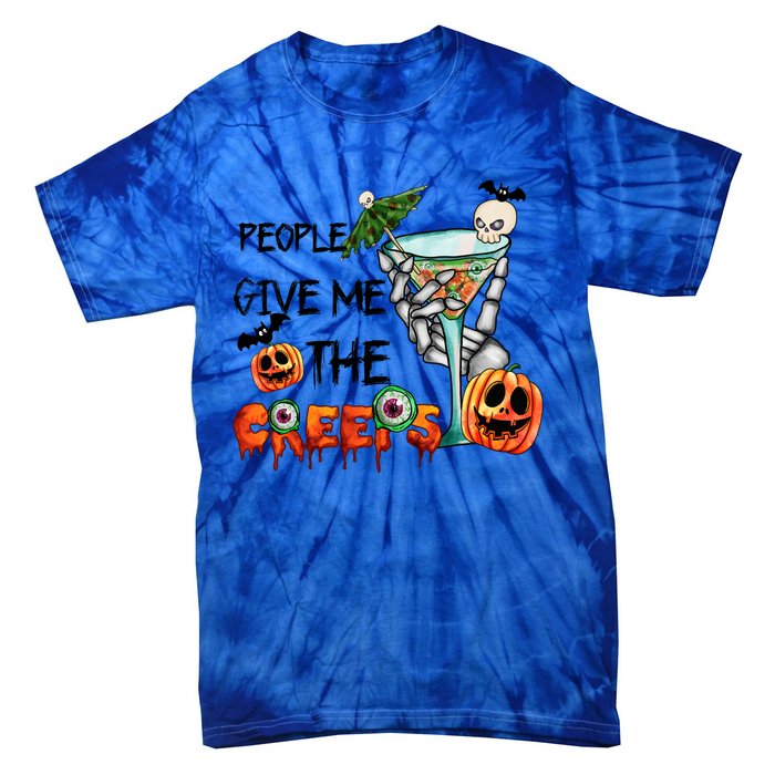 Funny Halloween Skeleton Hand Fall People Give Me The Creeps Halloween Gift Tie-Dye T-Shirt