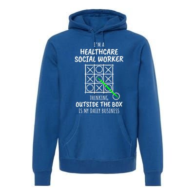 Funny Healthcare Social Worker Gift Premium Hoodie