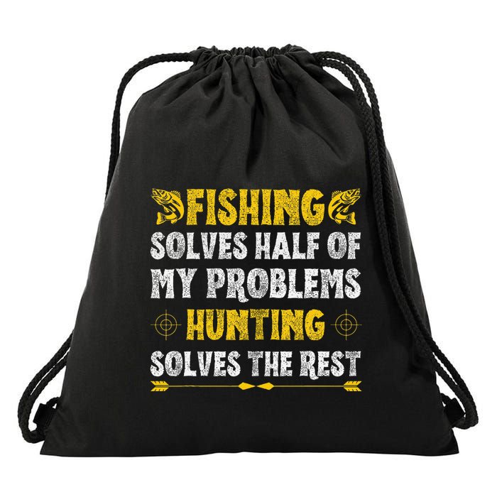 Fishing & Hunting Solve My Problems Funny Hobby Drawstring Bag