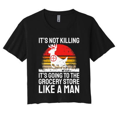 Funny Hunting Saying Deer Hunter I Grocery Store Crop Top