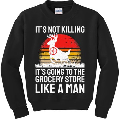 Funny Hunting Saying Deer Hunter I Grocery Store Kids Sweatshirt