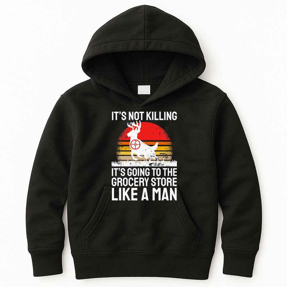 Funny Hunting Saying Deer Hunter I Grocery Store Kids Hoodie