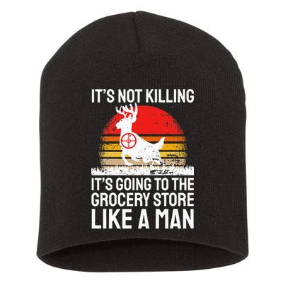 Funny Hunting Saying Deer Hunter I Grocery Store Short Acrylic Beanie