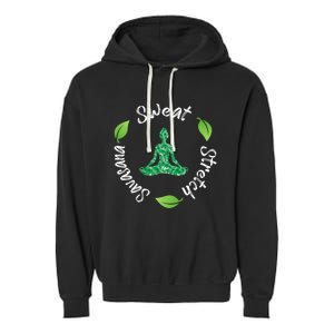 Funny Hippie Sweat Stretch Savasana Repeat Yoga Quote Meaningful Gift Garment-Dyed Fleece Hoodie