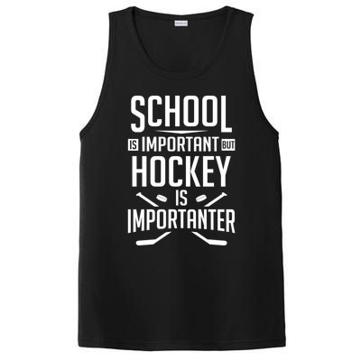 Funny Hockey School Is Important But Hockey Is Importanter Gift PosiCharge Competitor Tank