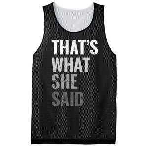 Funny Humorous Sarcastic Famous Joke That's What She Said Mesh Reversible Basketball Jersey Tank