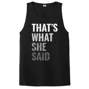 Funny Humorous Sarcastic Famous Joke That's What She Said PosiCharge Competitor Tank