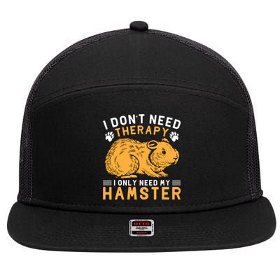 Funny Hamster Slogan Hamster Lover Quote 7 Panel Mesh Trucker Snapback Hat