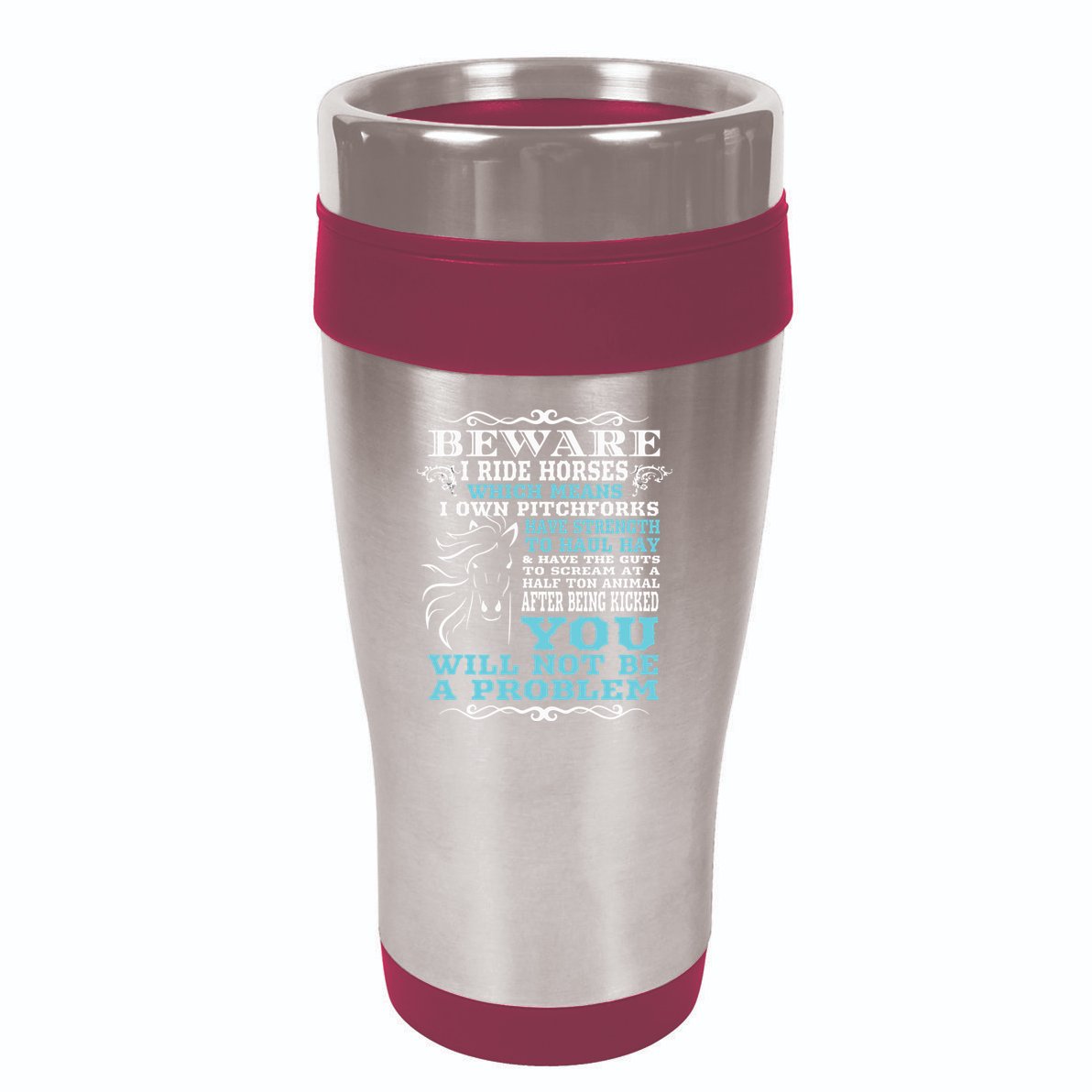 Funny Horse Shirts Horse Lover Beware I Ride Horses 16oz Travel Tumbler